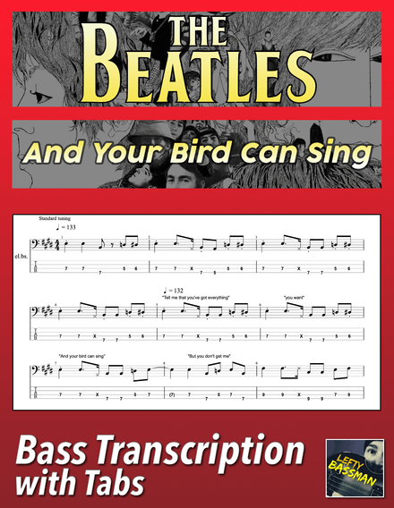The Beatles - And Your Bird Can Sing /// Bass transcription with tabs &amp; Audio track