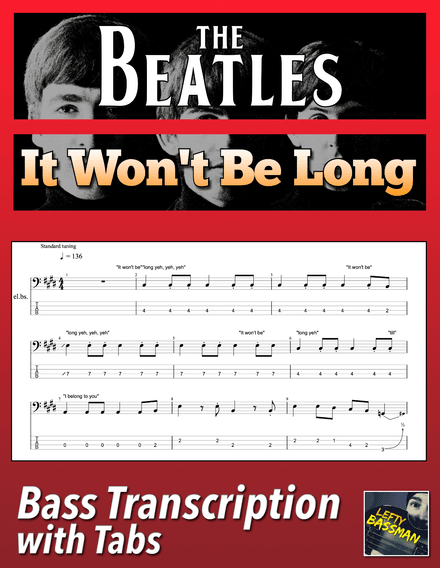 The Beatles - It Won&#x27;t Be Long /// Bass transcription with tabs &amp; Audio track