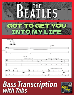 The Beatles - Got To Get You Into My Life /// Bass transcription with tabs &amp; Audio track