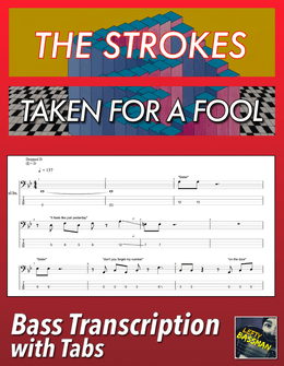 The Strokes - Taken For A Fool /// Bass transcription with tabs &amp; Audio track