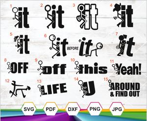 F It Svg, F It Bundle Svg, F It Pack Svg, Stick Figure Svg, F Around and Find Out, F It Stick Man
