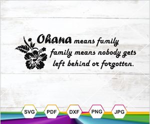Ohana Means Family SVG PNG DXF JPG PDF | Hawaiian Quote Cut File for Cricut &amp; Sublimation