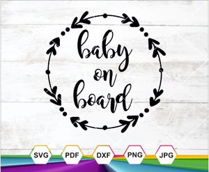 Baby On Board SVG PNG DXF JPG PDF – Elegant Arrow Border for Cricut &amp; Sublimation Crafts
