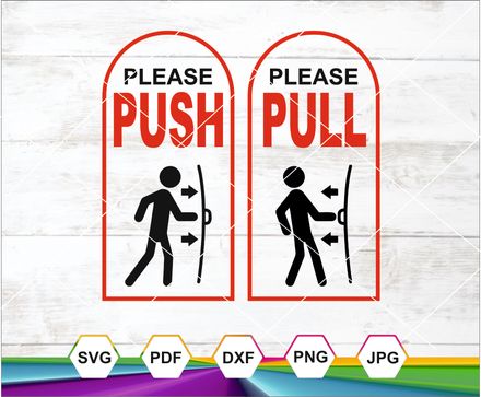 Push Pull Svg, Door sign Svg,  Sign, Push Pull Decal Sticker Digital Download, Cricut File, Silhoutt