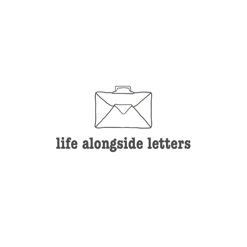 Life Alongside Letters