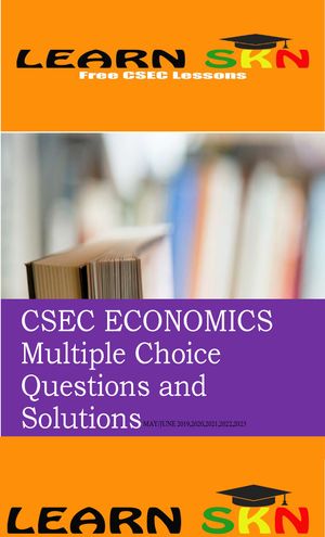 CSEC ECONOMICS MULTIPLE CHOICE BOOKLET  