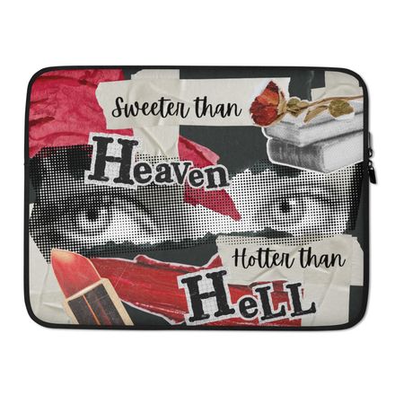Laptop Sleeve - Sweeter than Heaven, Hotter than Hell