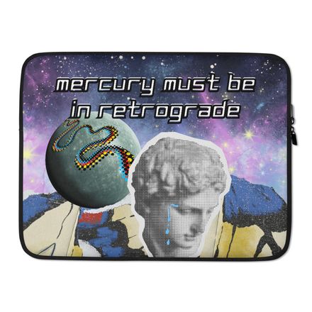 Laptop Sleeve - Mercury must be in Retrograde
