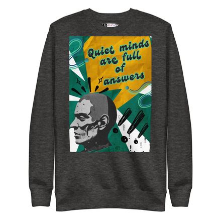Unisex Sweatshirt - Quiet Minds