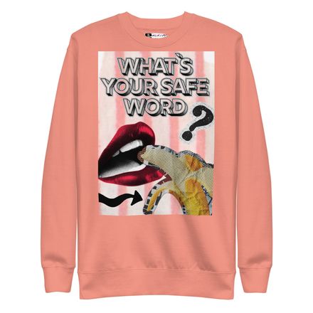 Unisex Sweatshirt - Safe Word