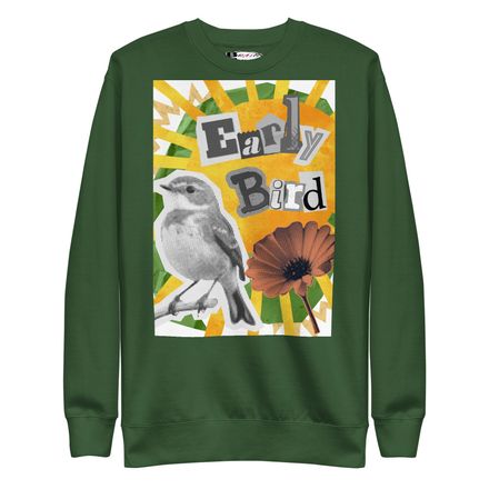 Unisex Sweatshirt - Early Bird
