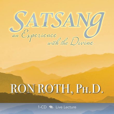 Satsang: An Experience with the Divine