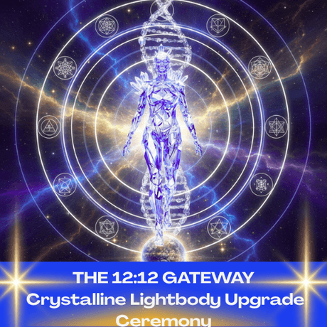 12.12 The Crystalline Body Upgrade &amp; The Return to Zen Consciousness