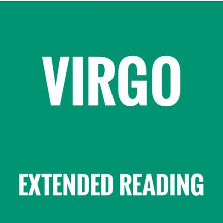 Virgo:  You find out that love and abundance happens when you least expect it. October 2024 Extended