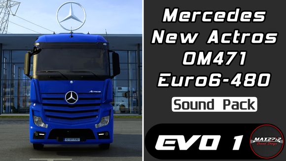 2018 MB New Actros 480 OM471 Sound Pack