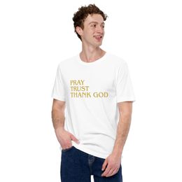 Pray Trust Thank God Graphic T-Shirt - Christian Unisex Graphic T-Shirt | Gratitude by Design