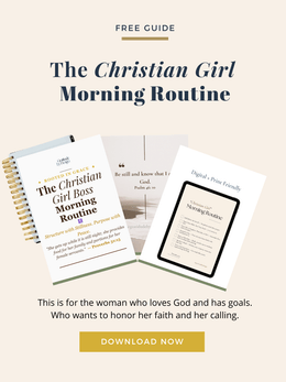 The Christian Girl Morning Routine 