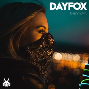 DayFox - They Say... (Full Product)