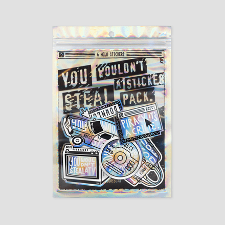 YOU WOULDN'T STEAL A STICKER PACK.
