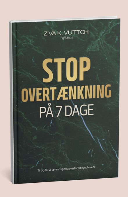 Stop overtænkning på 7 dage