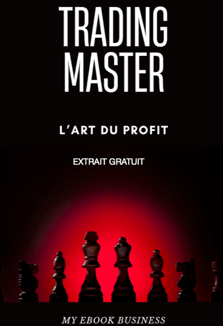 EXTRAIT GRATUIT: TRADER MASTER - L&#x27;art du Profit