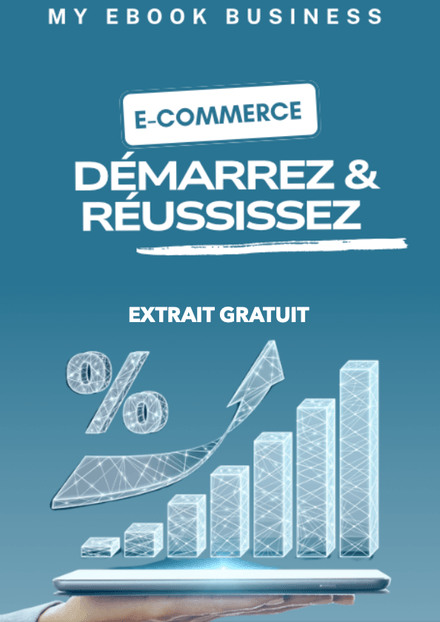 Extrait Gratuit  - E-Commerce 2025 : &quot;Démarrez &amp; Réussissez” 📘