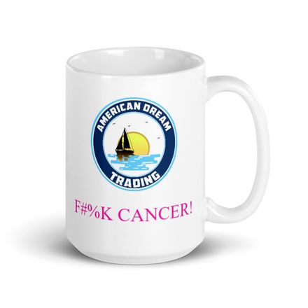 American Dream Trading - F@#K CANCER! 15 oz Coffee Cups