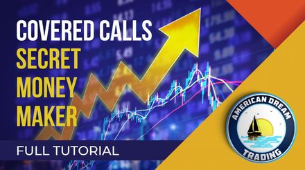 Covered Calls Training - Secret Money Maker Full Tutorial