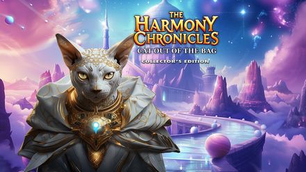 The Harmony Chronicles: Cat Out of the Bag