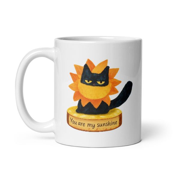 You Ae my Sunshine - Naughty Black Kitty Cat - Novelty Mug 