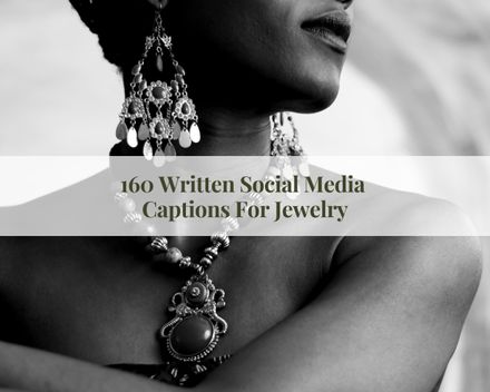Written Jewelry Social Media Captions