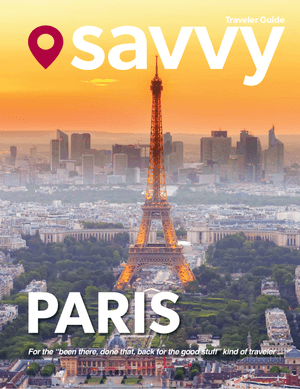The Savvy Traveler Guide to PARIS