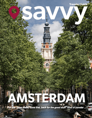 The Savvy Traveler Guide to AMSTERDAM