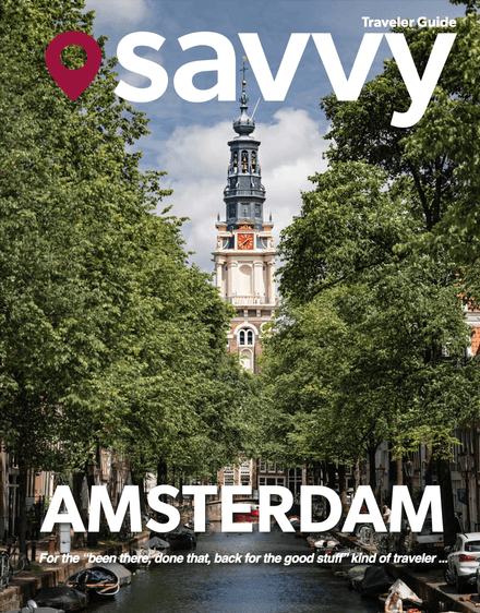 The Savvy Traveler Guide to AMSTERDAM