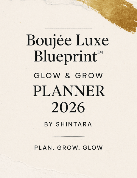 Boujée Luxe Blueprint*™ GLOW &amp; GROW PLANNER