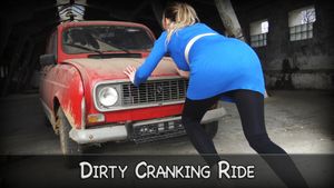 Dirty Cranking Ride