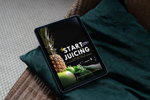 START JUICING: 2O Recipes and Tips to Kickstart Your Juicing Journey