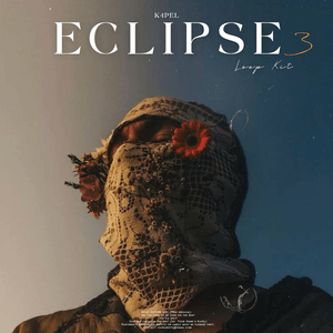 K4pel - &quot;Eclipse 3&quot; Loop Kit (Morad, Beny Jr, Baby Gang, VEN1)