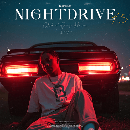 K4pel - "Nightdrive 15" Loop Kit (Club, House, Deep House, EDM, Makar, Raf Camora)