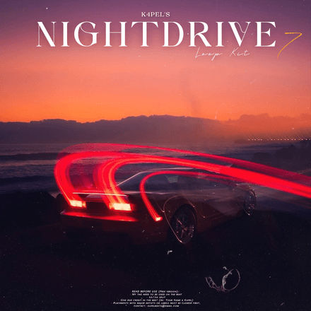 K4pel - &quot;Nightdrive 7&quot; Loop Kit (Club, House, Deep House, EDM, Summer)