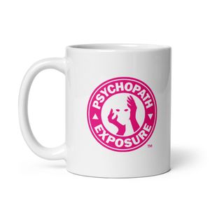 Signature Psychopath Exposure Logo - Coffee Mug [Barbie Pink]