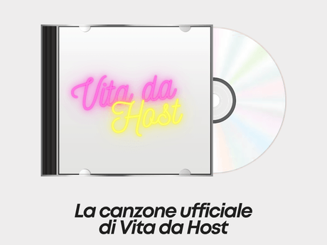 Vita da Host - La Canzone 