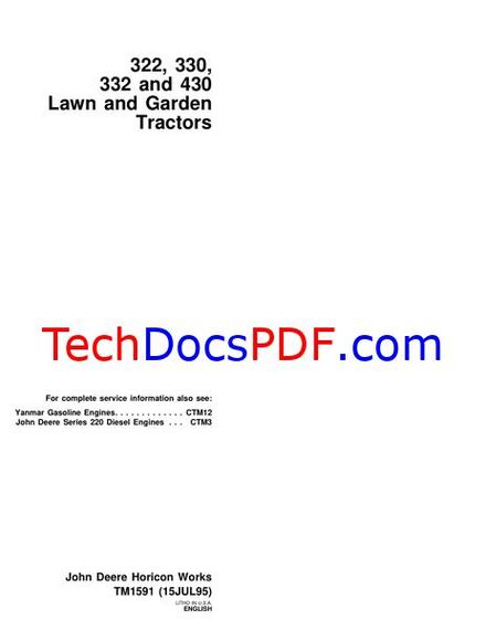 John Deere 322, 330, 332 and 430 Lawn and Garden Tractors Technical Manual (TM1591)