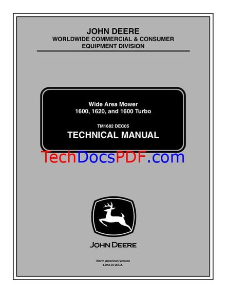 John Deere 1600, 1620 and 1600 Turbo Wide Area Mower Technical Manual (TM1682)
