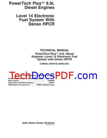 John Deere PowerTech Plus 9.0L Diesel Engines Level 14 Electronic Fuel System (CTM385 23NOV05)
