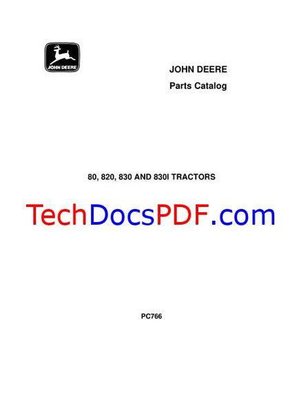 John Deere 80, 820, 830 and 830I Tractors Parts Catalog (PC766)