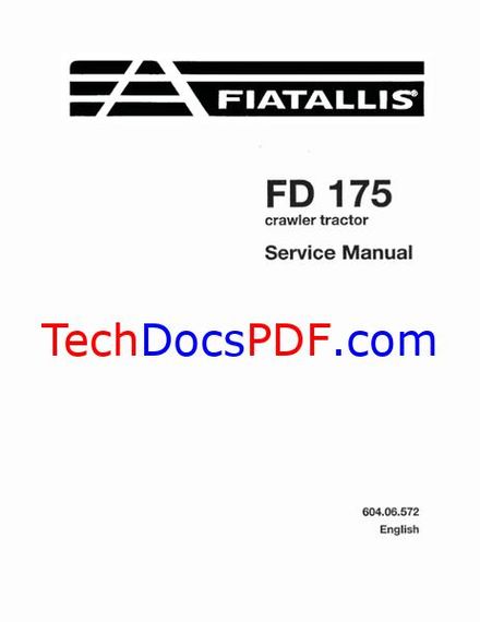 FIAT ALLIS FD175 CRAWLER TRACTOR SERVICE MANUAL (60406572)