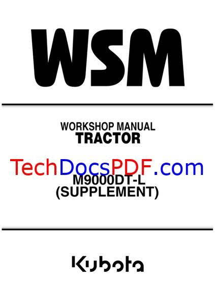 Kubota M9000DT-L (Supplement)Tractor Service Manual (97897 -18040)