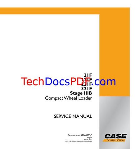 CASE 21F, 121F, 221F, 321F Stage IIIB Compact Wheel Loader Service Manual (47768535C EU)