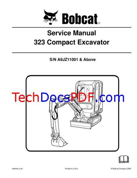 Bobcat 323 Compact Excavator SN A9JZ11001 &amp; Above Service Manual (6986958)